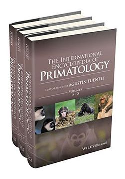 The International Encyclopedia of Primatology: 3 Volume Set