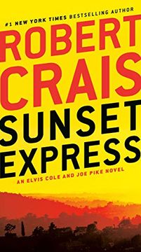 portada Sunset Express: An Elvis Cole and joe Pike Novel 
