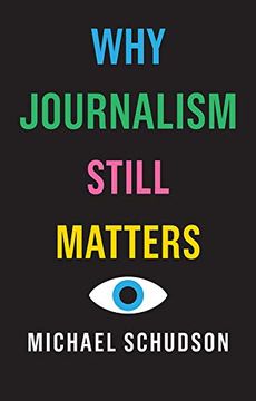 portada Why Journalism Still Matters (en Inglés)