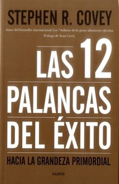 portada Las 12 Palancas del Éxito. Hacia la Grandeza Primordial (in Spanish)