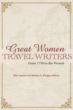 portada great women travel writers: from 1750 to the present (en Inglés)