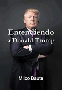 portada Entendiendo a Donald Trump