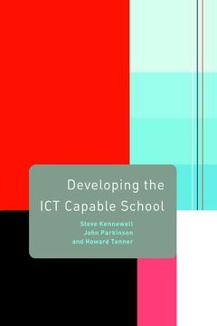 portada Developing the ICT Capable School (en Inglés)