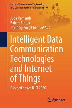 portada Intelligent Data Communication Technologies and Internet of Things: Proceedings of ICICI 2020 (in English)