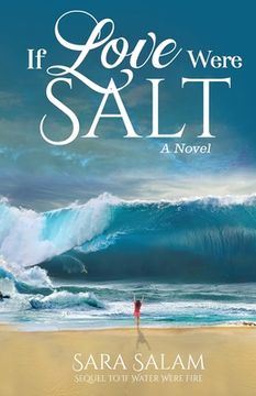 portada If Love Were Salt, A Novel (en Inglés)