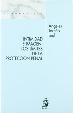 portada Intimidad e Imagen: Los Límites de la Protección Penal
