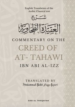 portada Commentary on the Creed of At-Tahawi: English Translation of the Arabic Classical Text شرح العقي&#1583 (in English)