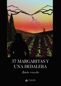 portada 37 Margaritas y una Dedalera