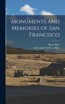 portada Monuments and Memories of San Francisco (en Inglés)
