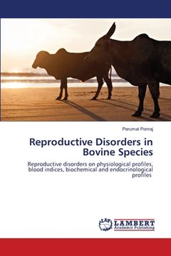 portada Reproductive Disorders in Bovine Species (en Inglés)