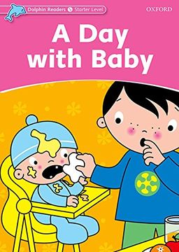 portada Dolphin Readers: Starter Level: 175-Word Vocabulary a day With Baby (in English)