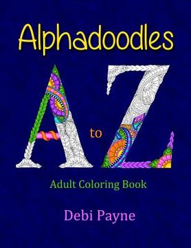 portada Alphadoodles: Adult Coloring Book (en Inglés)