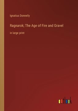 portada Ragnarok; The Age of Fire and Gravel: in large print (in English)