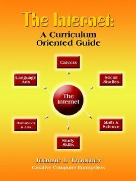 portada the internet: a curriculum oriented guide (in English)