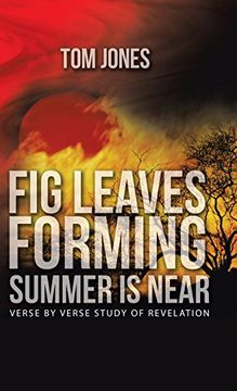 portada Fig Leaves Forming Summer Is Near: verse by verse study of Revelation
