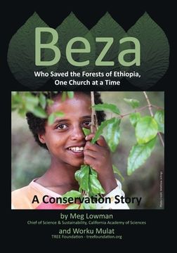 portada Beza, Who Saved the Forests of Ethiopia, One Church at a Time - A Conservation Story