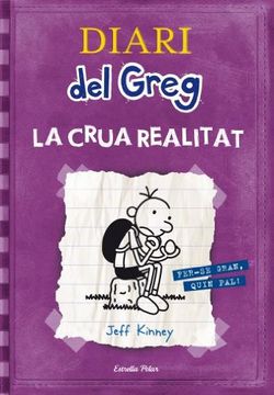 portada Diari del Greg 5. La Crua Realitat: Fer-Se Gran, Quin Pal! (in Catalá)
