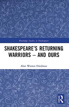 portada Shakespeare’S Returning Warriors – and Ours (Routledge Studies in Shakespeare) (en Inglés)