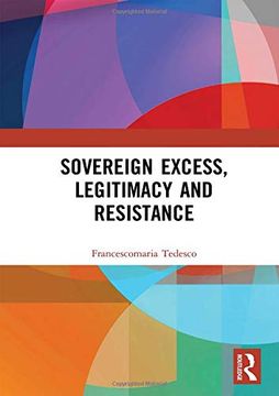 portada Sovereign Excess, Legitimacy and Resistance