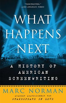 portada What Happens Next: A History of American Screenwriting (en Inglés)