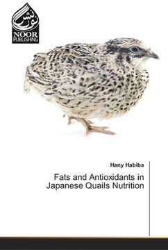 portada Fats and Antioxidants in Japanese Quails Nutrition (en Inglés)