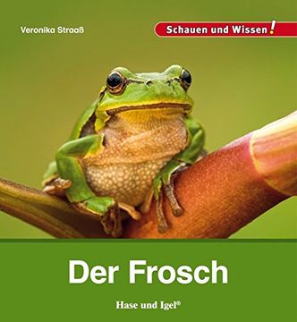 portada Der Frosch: Schauen und Wissen! (en Alemán)