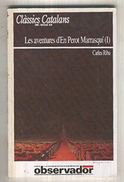 portada Classics Catalans del Segle xx Numero 076:  Les Aventures D,En Perot Marrasqui ( i )