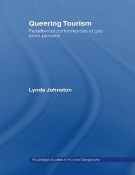 portada Queering Tourism (Routledge Studies in Human Geography)