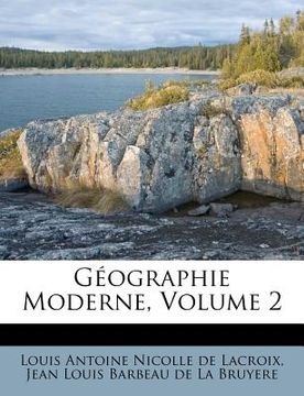 portada Géographie Moderne, Volume 2 (en Francés)