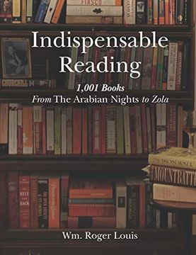 portada Indispensable Reading: 1001 Books From the Arabian Nights to Zola (in English)