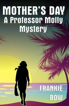 portada Mother's Day: A Professor Molly Mystery (in English)