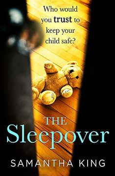 portada The Sleepover: A Gripping and Emotional Thriller About Every Mother's Worst Nightmare 