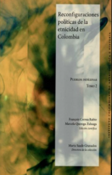portada Reconfiguraciones Politicas de la Etnicidad en Colombia