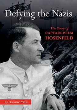portada Defying the Nazis: The Story of German Officer Wilm Hosenfeld, Young Readers Edition (Young Readers) (Young Readers) (en Inglés)