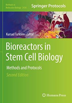 portada Bioreactors in Stem Cell Biology: Methods and Protocols (Methods in Molecular Biology) (in English)