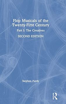 portada Flop Musicals of the Twenty-First Century: Part i: The Creatives (en Inglés)