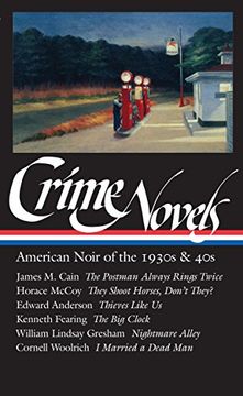 portada Crime Novels: American Noir of the 1930S & 40s (Loa #94): The Postman Always Rings Twice (en Inglés)