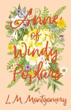 portada Anne of Windy Poplars: 4 (Anne of Green Gables) (en Inglés)