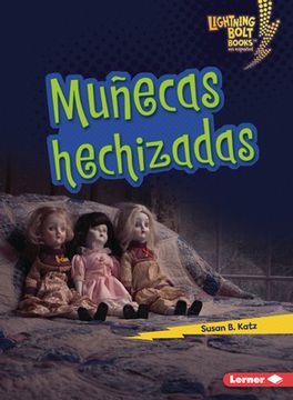 portada Muñecas Hechizadas (Haunted Dolls)