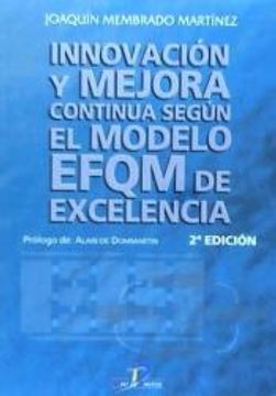 portada Innovación y Mejora Continua Según el Modelo Efqm de Excelencia. 2a ed. (in Spanish)