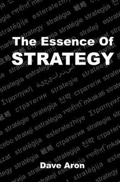 portada The Essence of Strategy (en Inglés)