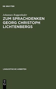 portada Zum Sprachdenken Georg Christoph Lichtenbergs: V. 275 (Linguistische Arbeiten) (en Alemán)