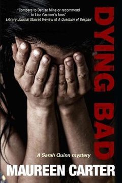 portada Dying bad (a Sarah Quinn Mystery) (in English)
