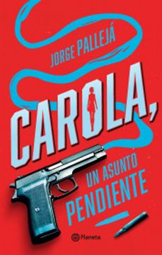 portada Carola, un asunto pendiente (in Spanish)