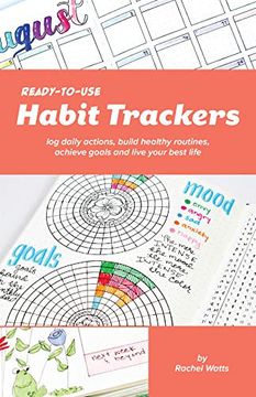 portada Ready-To-Use Habit Trackers: Log Daily Actions, Build Healthy Routines, Achieve Goals and Live Your Best Life (in English)