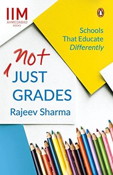 portada Not Just Grades: Schools That Educate Differently (en Inglés)
