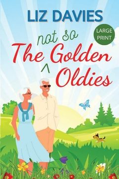 portada The Not So Golden Oldies (in English)