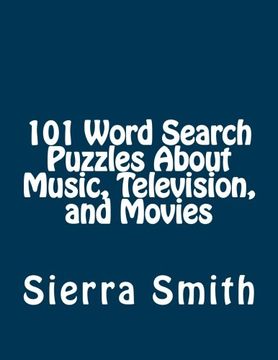 portada 101 Word Search Puzzles About Music, Television, and Movies (en Inglés)