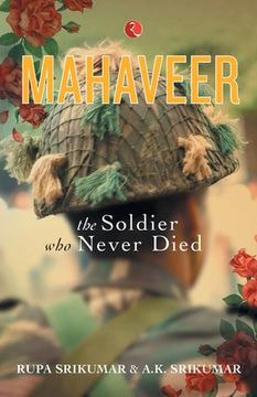 portada Mahaveer: The Soldier Who Never Died (en Inglés)