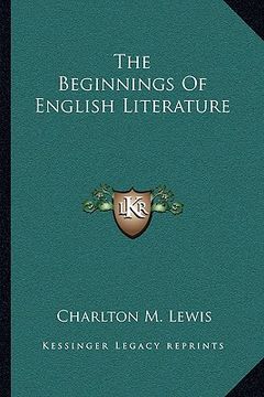 portada the beginnings of english literature (en Inglés)